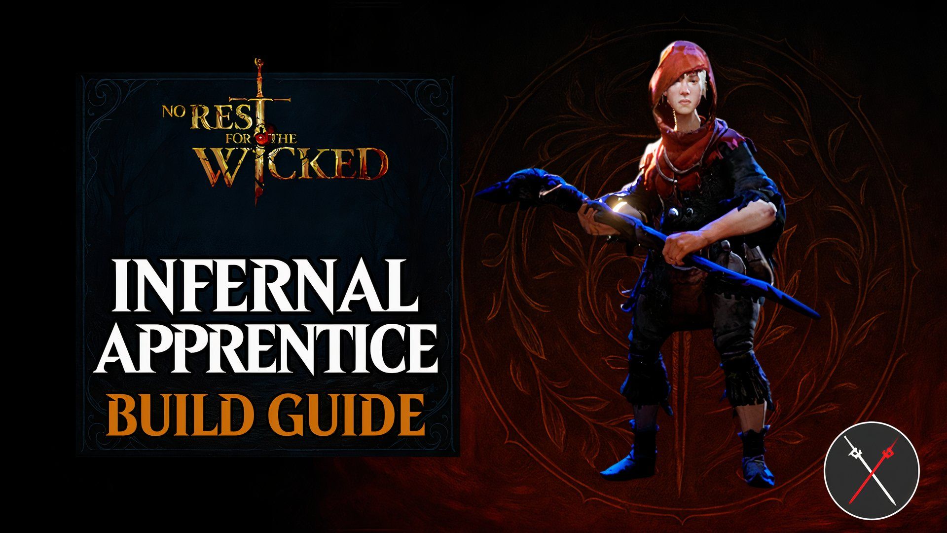 no-rest-for-the-wicked-infernal-apprentice-build