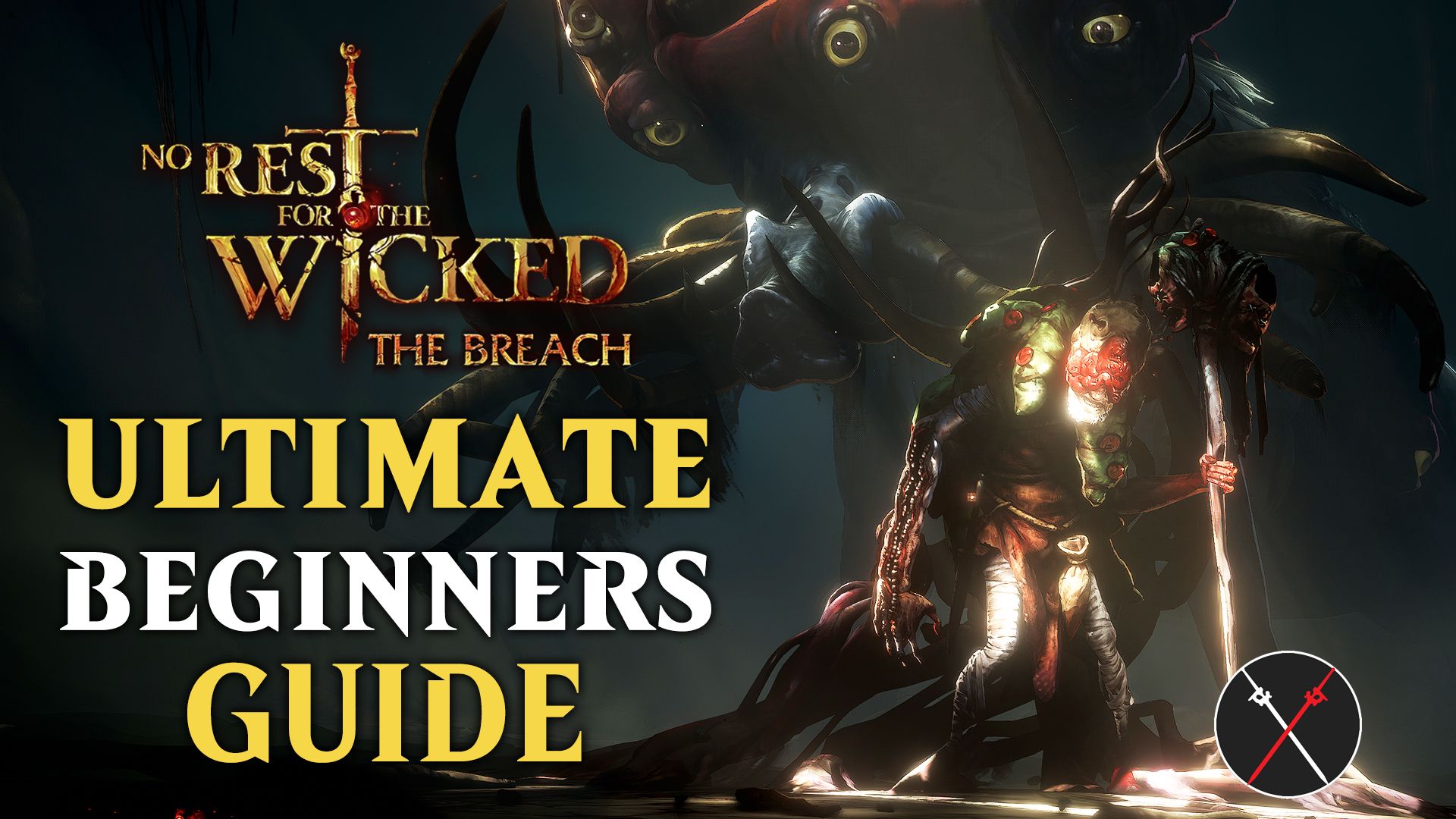 no rest for the wicked ultimate beginners guide
