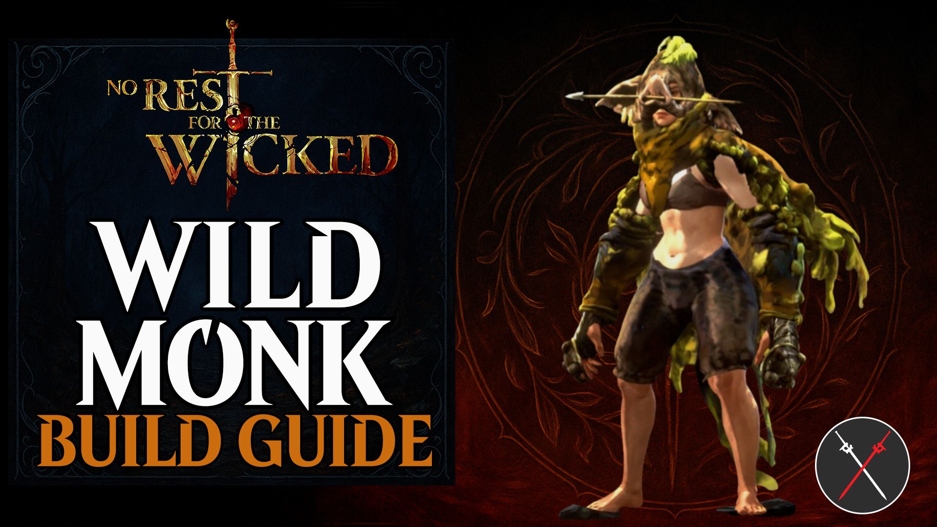 no rest for the wicked wild monk guide