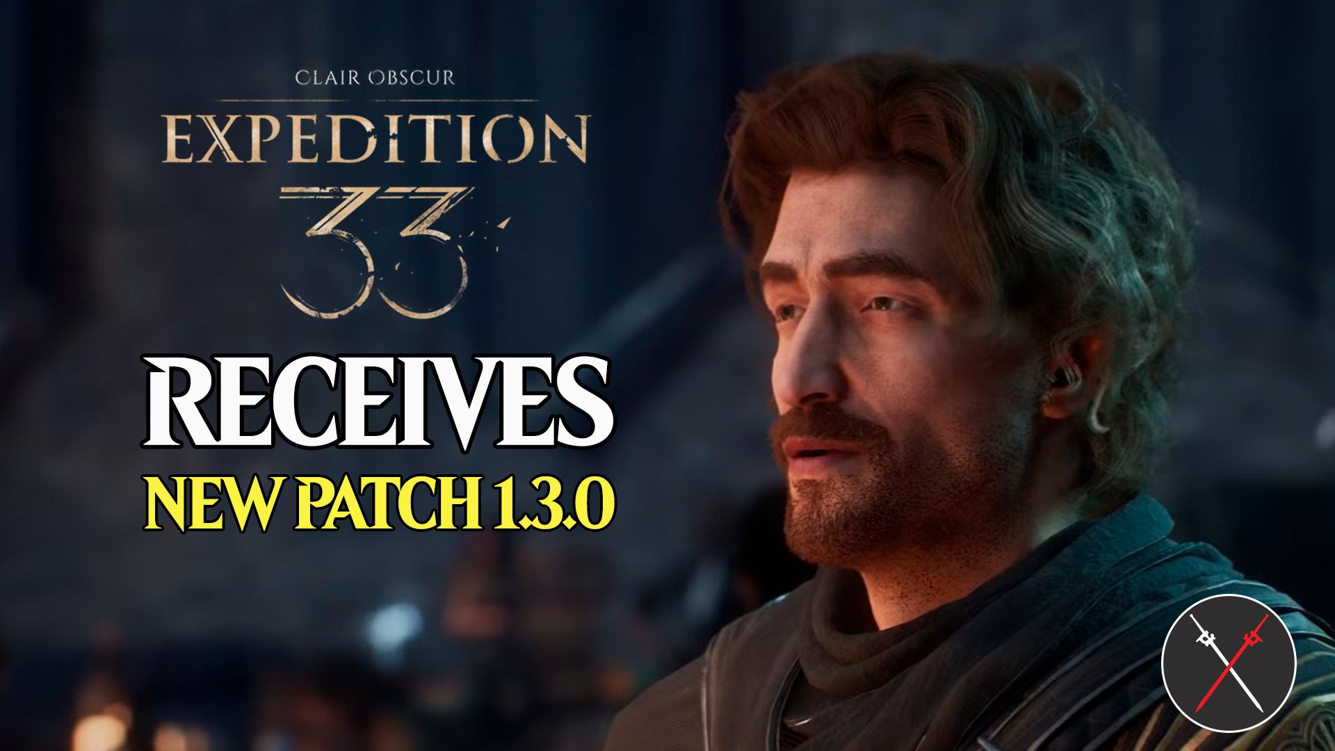 Clair Obscur: Expedition 33 Gets New Patch Version 1.3.0